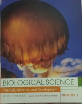 Bioligical Science: The Cell, Genetics, and Development