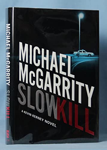 Slow Kill view 2