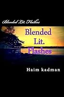Blended Lit. Flashes 1512016756 Book Cover