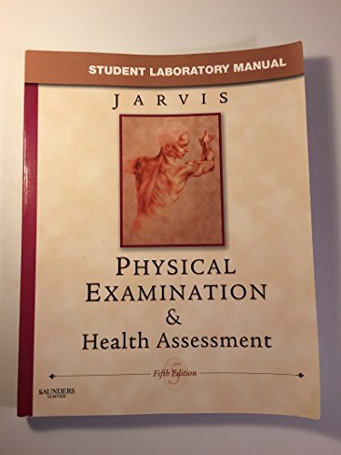 Student Laboratory Manual for Physical Examination & Health Assessment