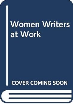 Hardcover Women Writers at Work Book