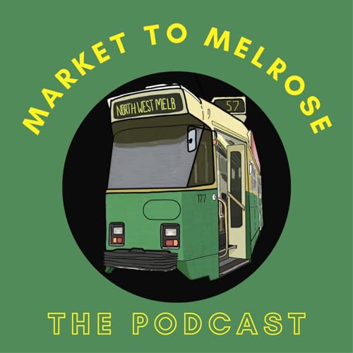 Market to Melrose Podcast By Market to Melrose cover art