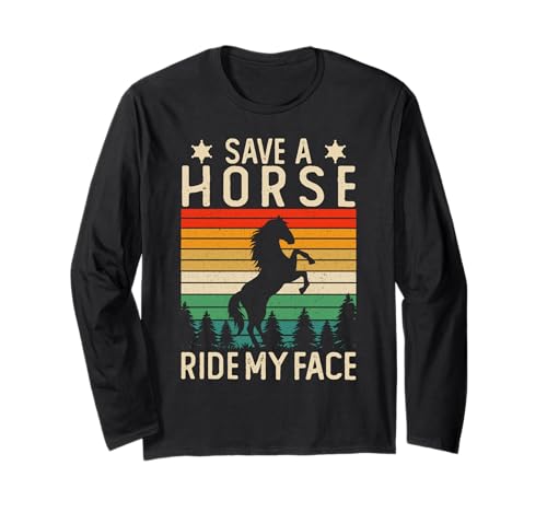 Save A Horse Ride My Face Funny Horse Riding Adult Joke Meme ����T�V���c