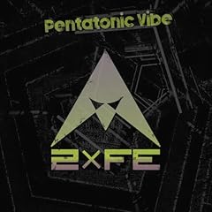Pentatonic Vibe / 2xFE