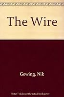 The Wire 0312026714 Book Cover