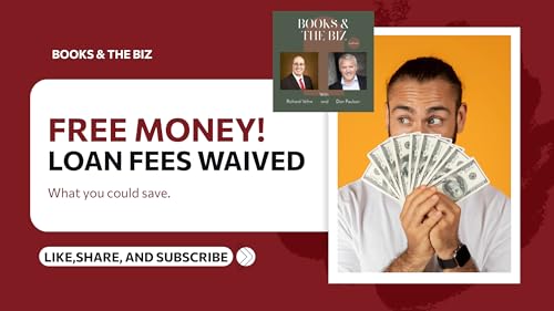 Free Money! Could Your Loan Fees Be Waived? Podcast Por arte de portada