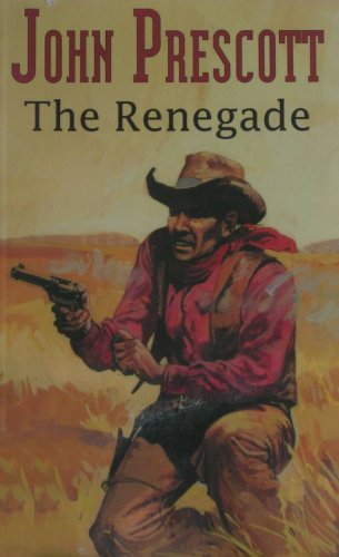 The Renegade [Large Print] 0786288582 Book Cover