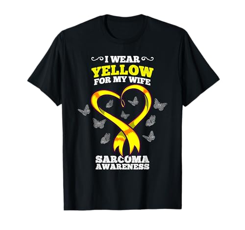 I Wear Yellow For My Wife Sarcoma Awareness Bone Cancer T-Shirt