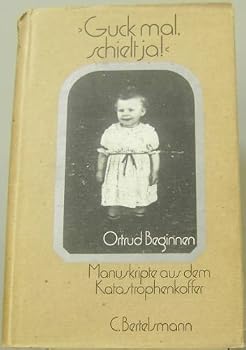 Hardcover Guck mal, schielt ja!: Manuskripte aus dem Katastrophenkoffer (German Edition) [German] Book
