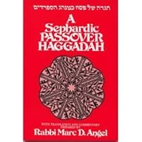 A Sephardic Passover Haggadah 0881251437 Book Cover