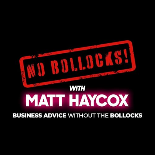 No Bollocks with Matt Haycox cover art