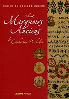 MARQUOIRS ANCIENS -LES 2842704959 Book Cover