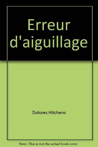 livre Dolores Hitchens. Erreur d'aiguillage : Ethe Bank with the bamboo doore. Traduit de l'américain par Michel Maltravers