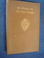 SIR GAWAIN AND THE GREEN KNIGHT: Re-edited from Ms. Cotton Nero A.x. in the British Museum. B000K5O024 Book Cover