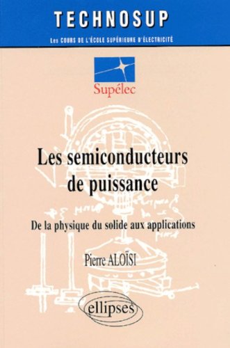 Télécharger Les semiconducteurs de puissance PDF Ebook En Ligne