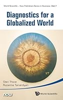 Diagnostics For A Globalized World (World Scientific-now Publishers Series In Business Book 7) 981464143X Book Cover