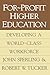 For-profit Higher Education: Developing a World Class Workforce