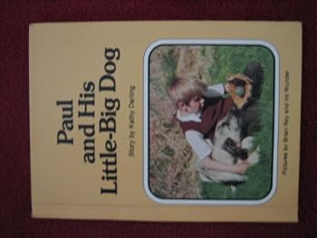 Hardcover Paul and His Little-Big Dog (For Real Book) Book