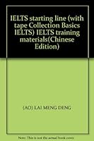 IELTS starting line (with tape Collection Basics IELTS) IELTS training materials(Chinese Edition) 7800118274 Book Cover