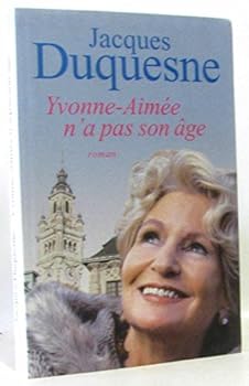 Paperback Yvonne-Aimee N'a Pas Son Age [French] Book