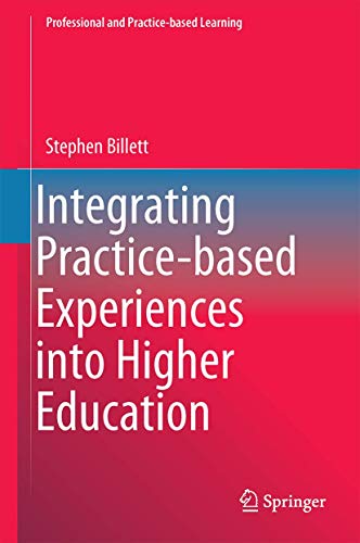 Integrating Practice-based Experiences into Higher Education view 2