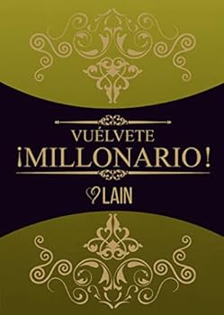 Paperback ¡Vuélvete millonario! [Spanish] Book