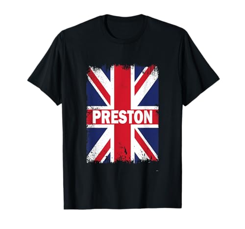 Preston - ciudad de Inglaterra con bandera de Reino Unido Camiseta