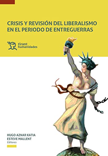 Portada de Crisis y revisión del liberalismo en el periodo de entreguerras