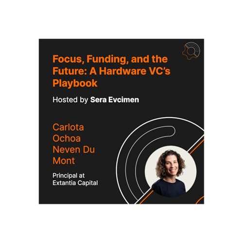 Page de couverture de S3 E4: An Impact Hardware VC's Playbook
