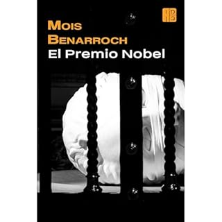 El premio Nobel Audiolibro Por Mois Benarroch arte de portada