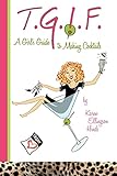 T.G.I.F. a girl's guide to making cocktails