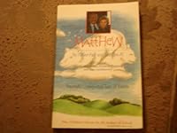 Matthew, his father Paul, and grandpa Al: A story of heart, miracles, honor, respect (and some misbehavior) : plus children's stories 1887526048 Book Cover