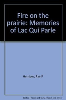 Paperback Fire on the prairie: Memories of Lac Qui Parle Book