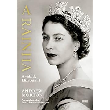 Capa do livro A rainha: A vida de Elizabeth II