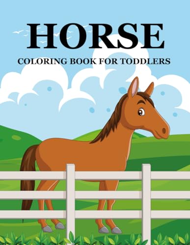 Horse Coloring Book For Toddlers