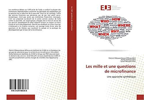 Les mille et une questions de microfinance: Une approche synthétique (Omn.Univ.Europ.) (French Edition)