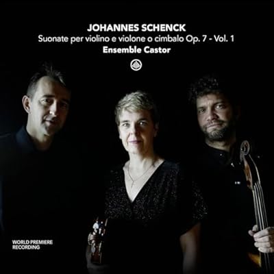 Schenck: Suonate per violino e violone o cimbalo Op. 7 - Vol. 1
