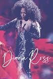  Diana Ross Notebook: Cute College Wide Ruled Journal Notebook for School Students, Teen Boys and Girls, Kids, Women for Creative Writing ... (Diana Ross Composition Notebooks)