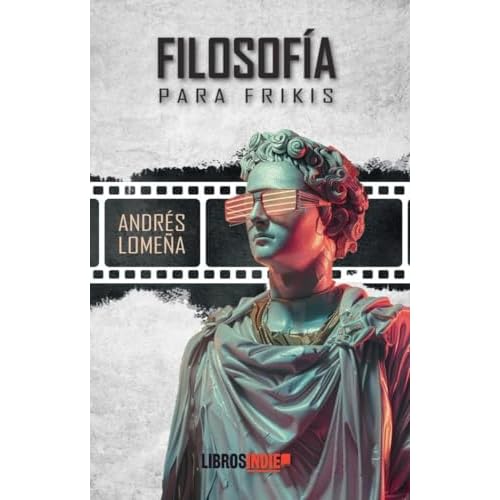 FILOSOFÍA PARA FRIKIS