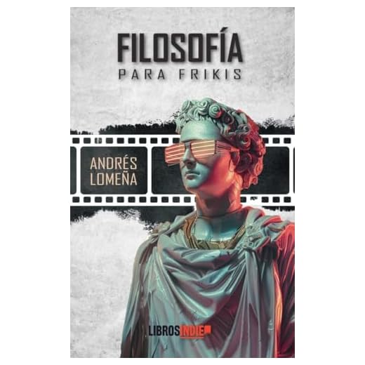 FILOSOFÍA PARA FRIKIS