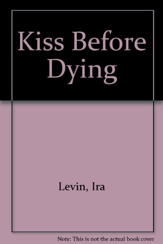 Kiss Before Dying 0515039322 Book Cover