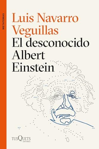 El desconocido Albert Einstein (Metatemas)