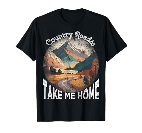 Vintage Retro Music Fans Tee Country Roads Take Me Home T-Shirt