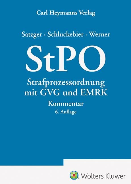 StPO Strafprozessordnung mit GVG und EMRK: Kommentar