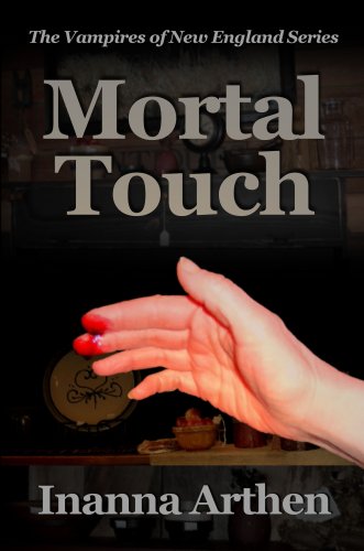 Mortal Touch (Vampires of New England Series Book 1) (English Edition)