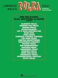 Lawrence Welk's Polka Folio: Piano & Piano Accordion