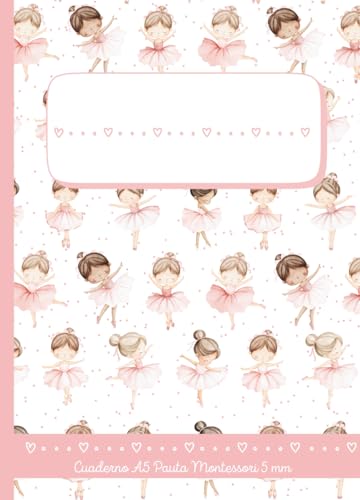 DIVERTIBOOKS - Cuaderno A5 con Pauta Montessori 5 mm – Libreta de Caligrafía y Escritura para Niños de 3 a 6 Años - Modelo Bailarinas: El cuadernillo ... cursos: claro, motivador y fácil de usar