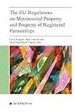 The EU Regulations on Matrimonial Property and Property of Registered Partnerships