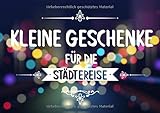  Kleine Geschenke für die Städtereise: Buch (blanko) als Geschenk für Städtetrips, mit 20 Vorlagen zum selbst gestalten (Geschenkidee)