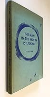 The Man in the Moon is Talking B001NHUJ0A Book Cover